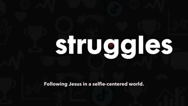 #Struggles - Week 2 Image